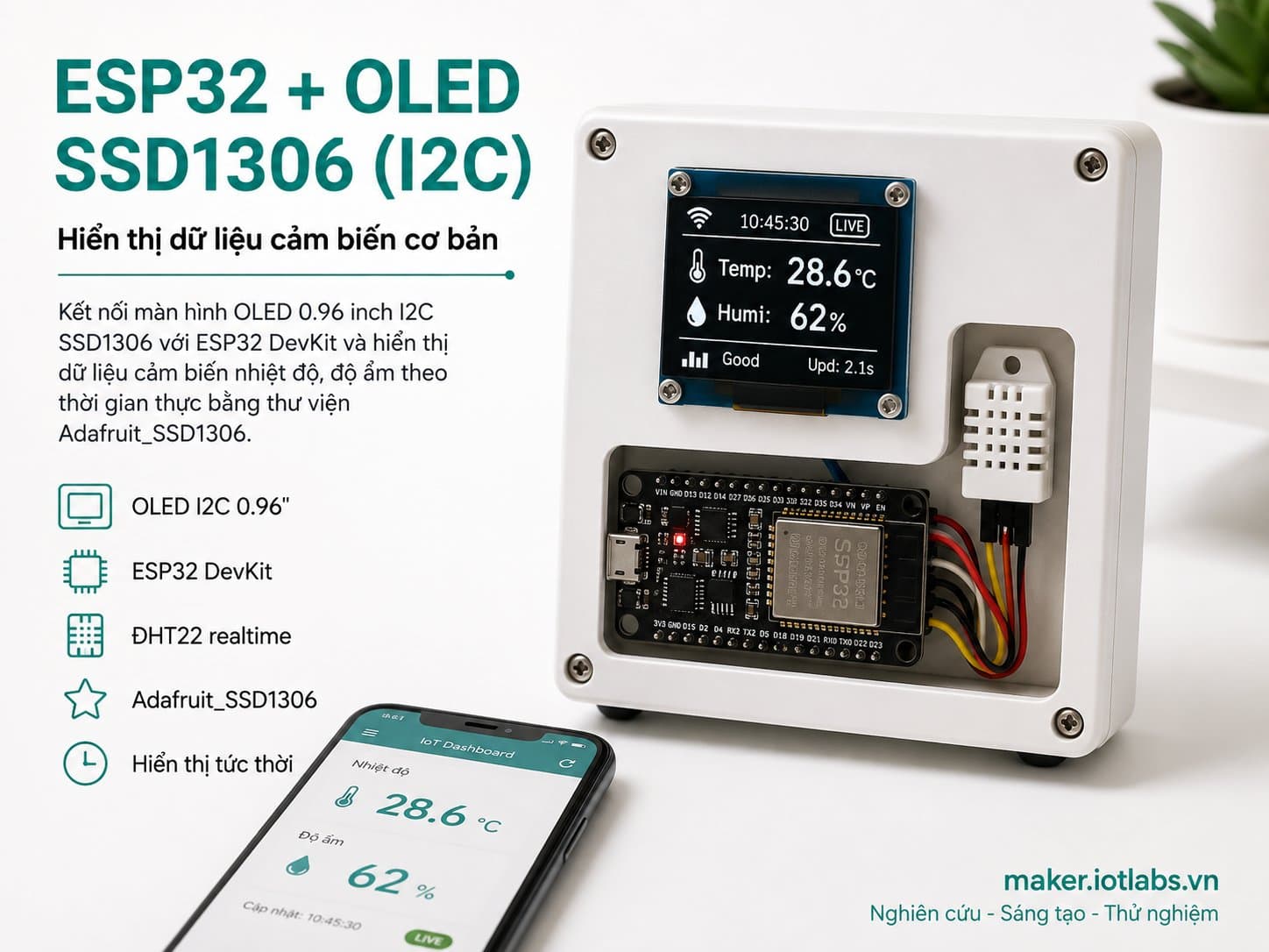 ESP32 + OLED SSD1306 (I2C): Hiển thị dữ liệu cảm biến cơ bản