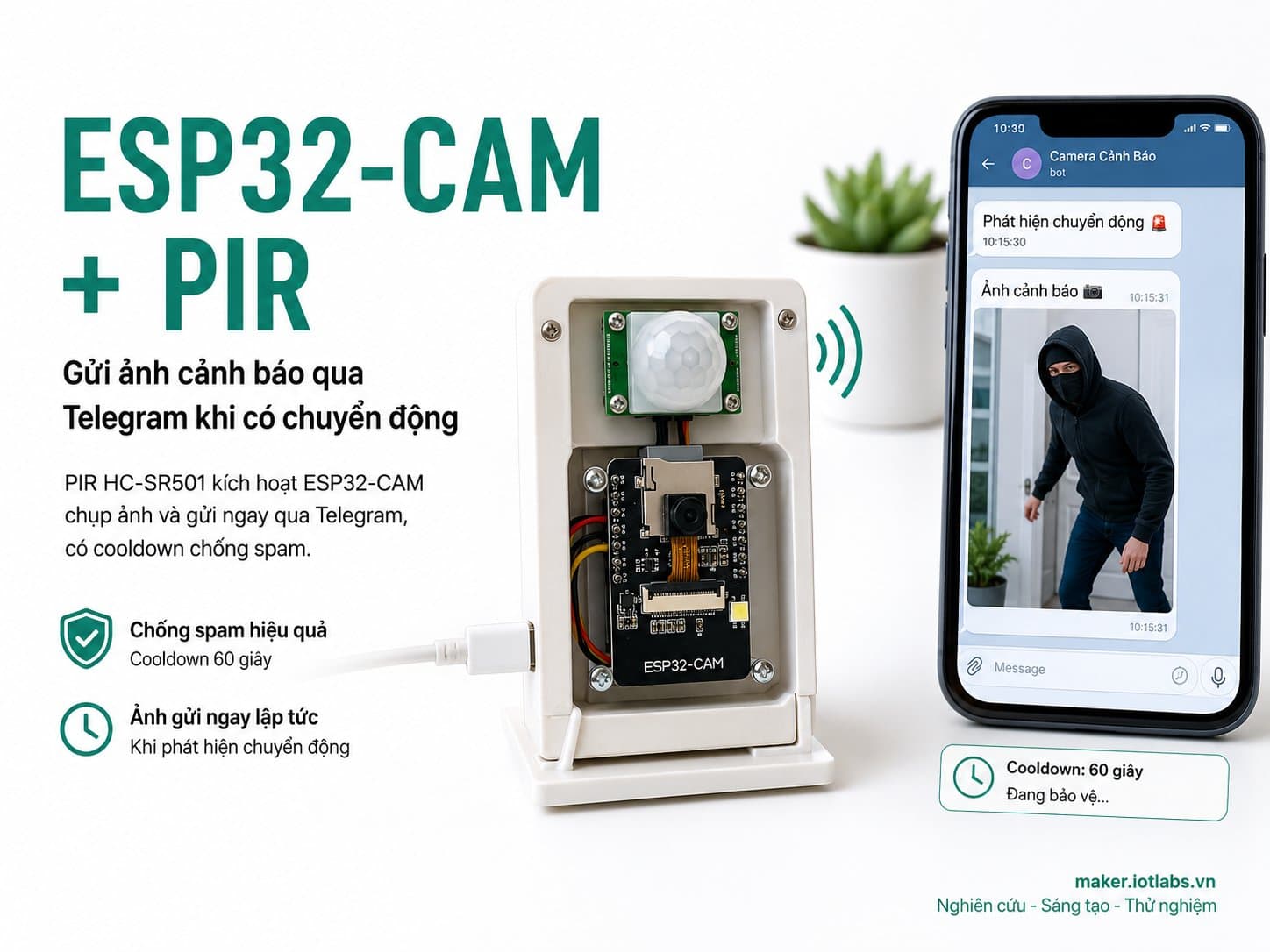 ESP32-CAM + PIR: Gửi ảnh cảnh báo qua Telegram khi có chuyển động