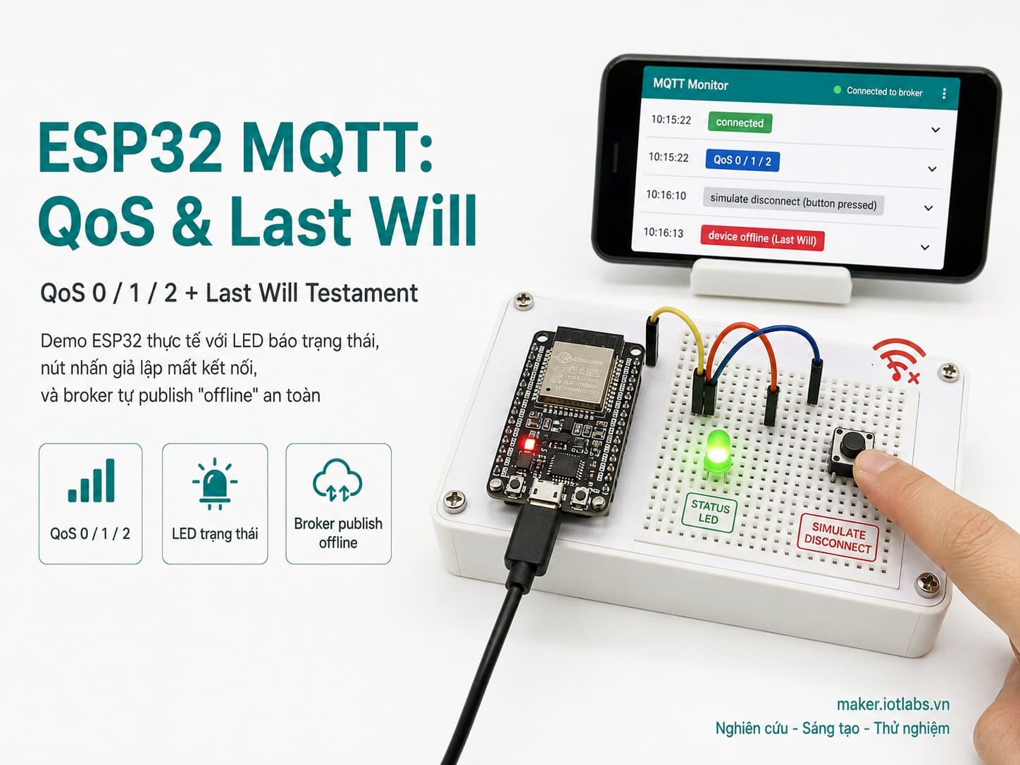 ESP32 MQTT: QoS & Last Will Testament xử lý mất kết nối an toàn